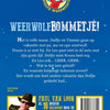 Dolfje Weerw: Bombetta lupo mannaro. 7+