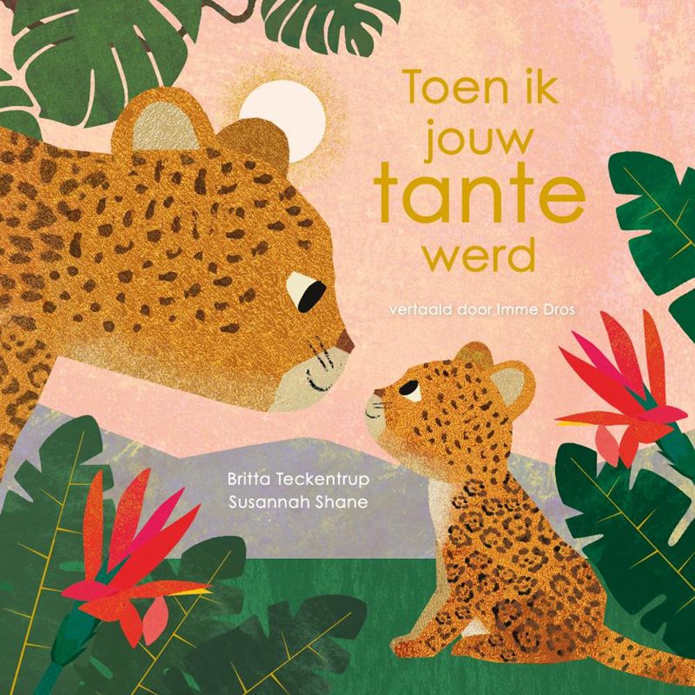 Toen ik jouw tante werd 0+