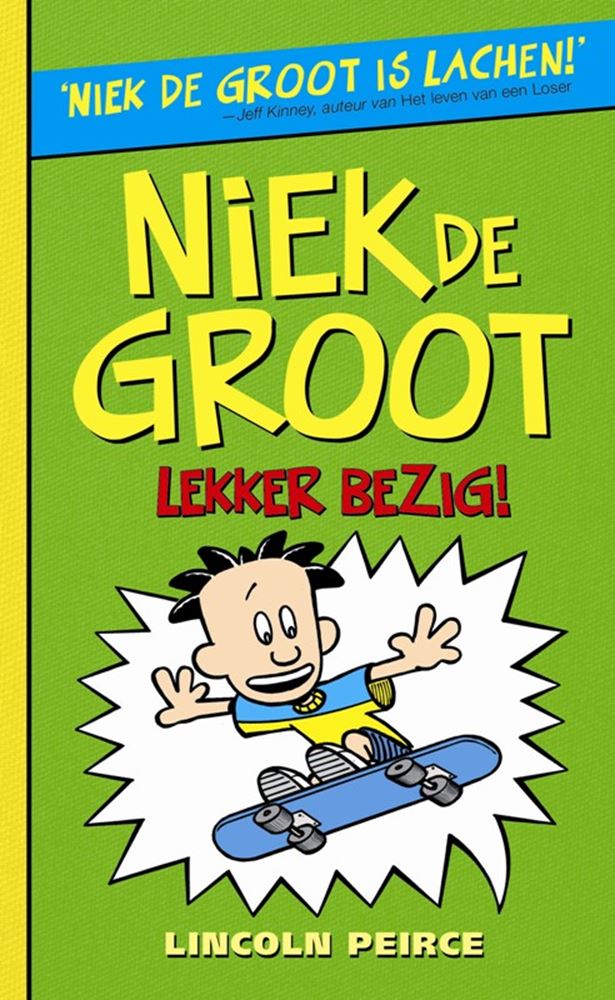 Niek de Groot 3: bel lavoro. 10+