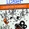 Loser: achter de schermen. 9+