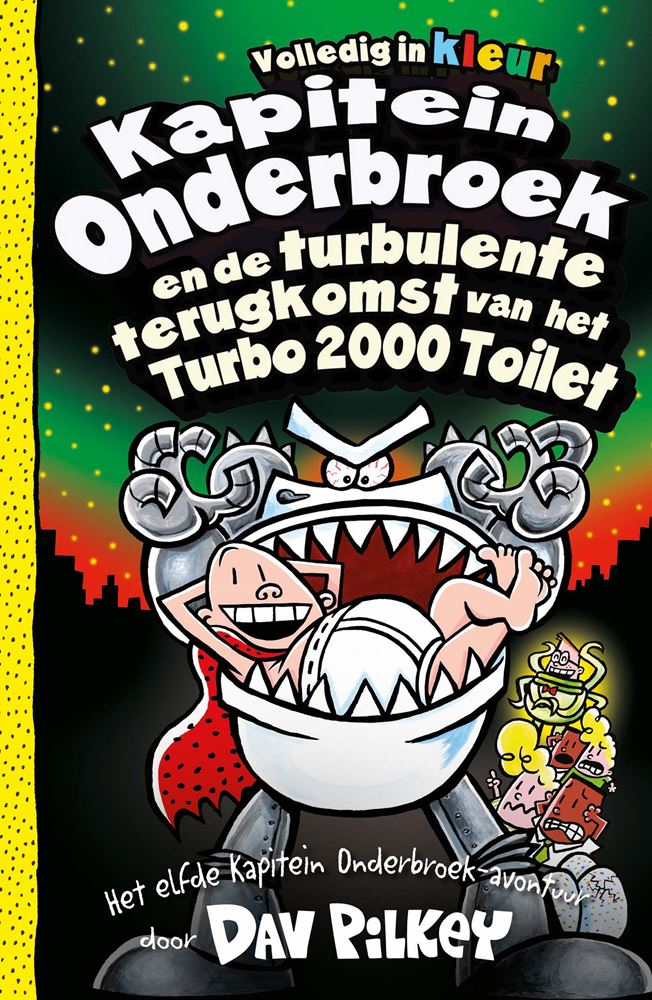 Capitán de libros calzoncillos y el turbulento regreso del inodoro Turbo 2000