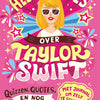 Prenota tutti i fatti su Taylor Swift