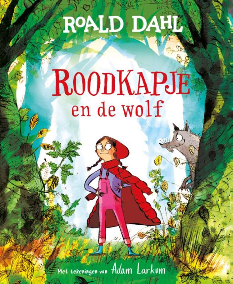 Roald Dahl: Caperucita Roja y el Lobo 3+