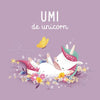 Umi el unicornio - colección de estilo de vida 0+