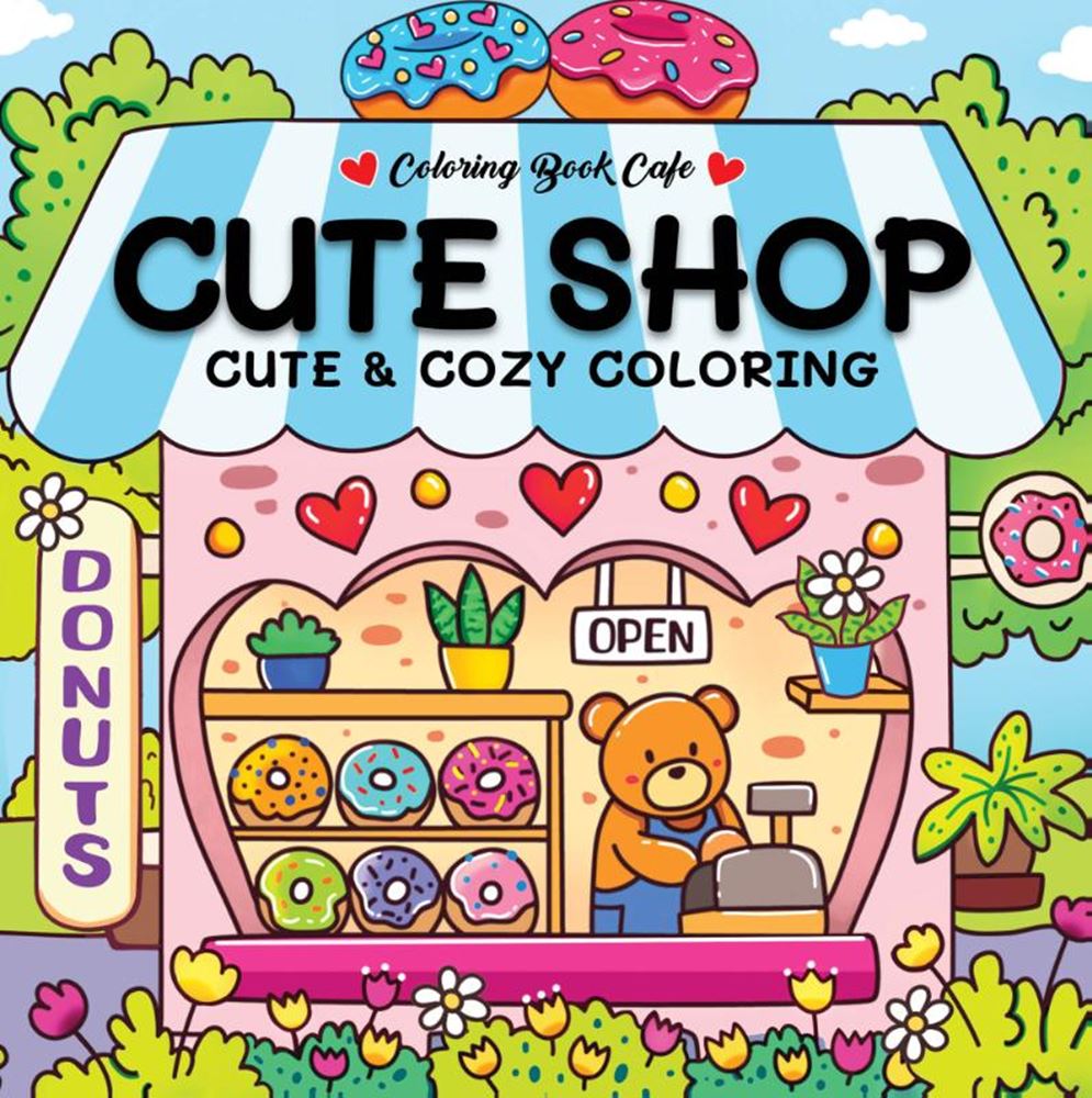 Rebo publishers cute shop - cute cozy coloring book
