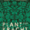 Plantkracht.