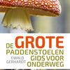 De grote paddenstoelengids voor onderweg