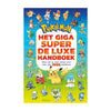 Deltas pokemon het giga super de luxe handboek