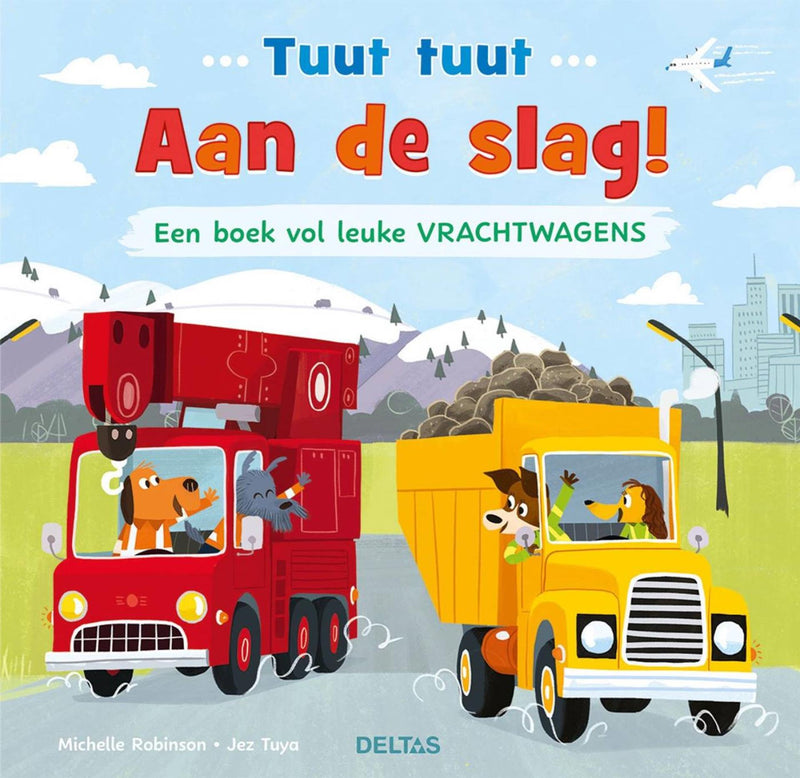Deltas tuut tuut: cominciamo! un libro pieno di bei camion