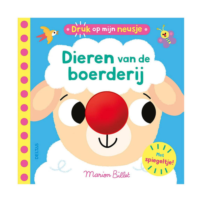 Deltas druk op mijn neusje dieren v d boerderij