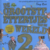 De grootste ettertjes van de wereld 2. 8