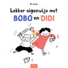 Simpatico e testardo con Bobo e Didi 4+