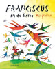 Francisco y los animales. 4+