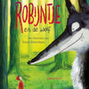 Ruby e il lupo. libro di fiabe. 7+