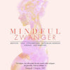 Mindfull incinta.