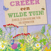Creëer een wilde tuin.