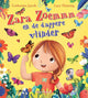 Zara hummm y la mariposa valiente 3+