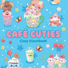 Café cuties - accogliente libro da colorare 6+
