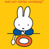 Cosa mangia Miffy oggi? libretto di bordo.1+