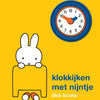 Decir la hora con Miffy. libro de tablero. 2+