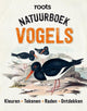Raíces. aves del libro de la naturaleza. 8+
