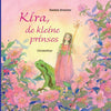 Kira, la piccola principessa. 4+