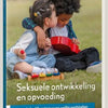 Seksuele ontwikkeling en opvoeding.
