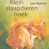 Piccolo libro sugli animali addormentati. 1+
