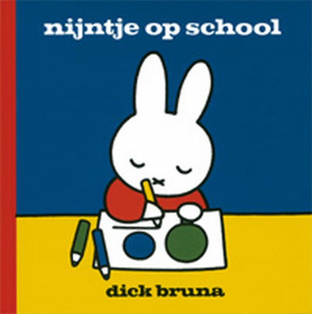 Libro de oro CPNB: Miffy en la escuela. 2+