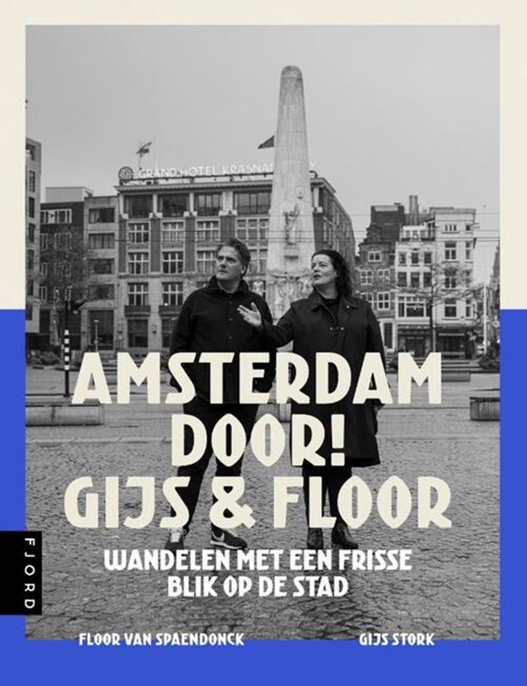 Amsterdam attraverso! Gijs e Pavimento.