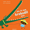 Libro illustrato se avessi un coccodrillo 3+
