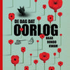 De dag dat oorlog naar rondo kwam. 5+