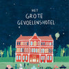 Het grote gevoelenshotel 5+