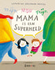 Imprimir: mi mamá es una superheroína 3+