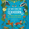 Er was eens een eekhoorn 5+