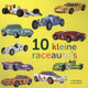Libro de cartón: diez pequeños coches de carreras 1+