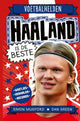 Haaland es el mejor 8+