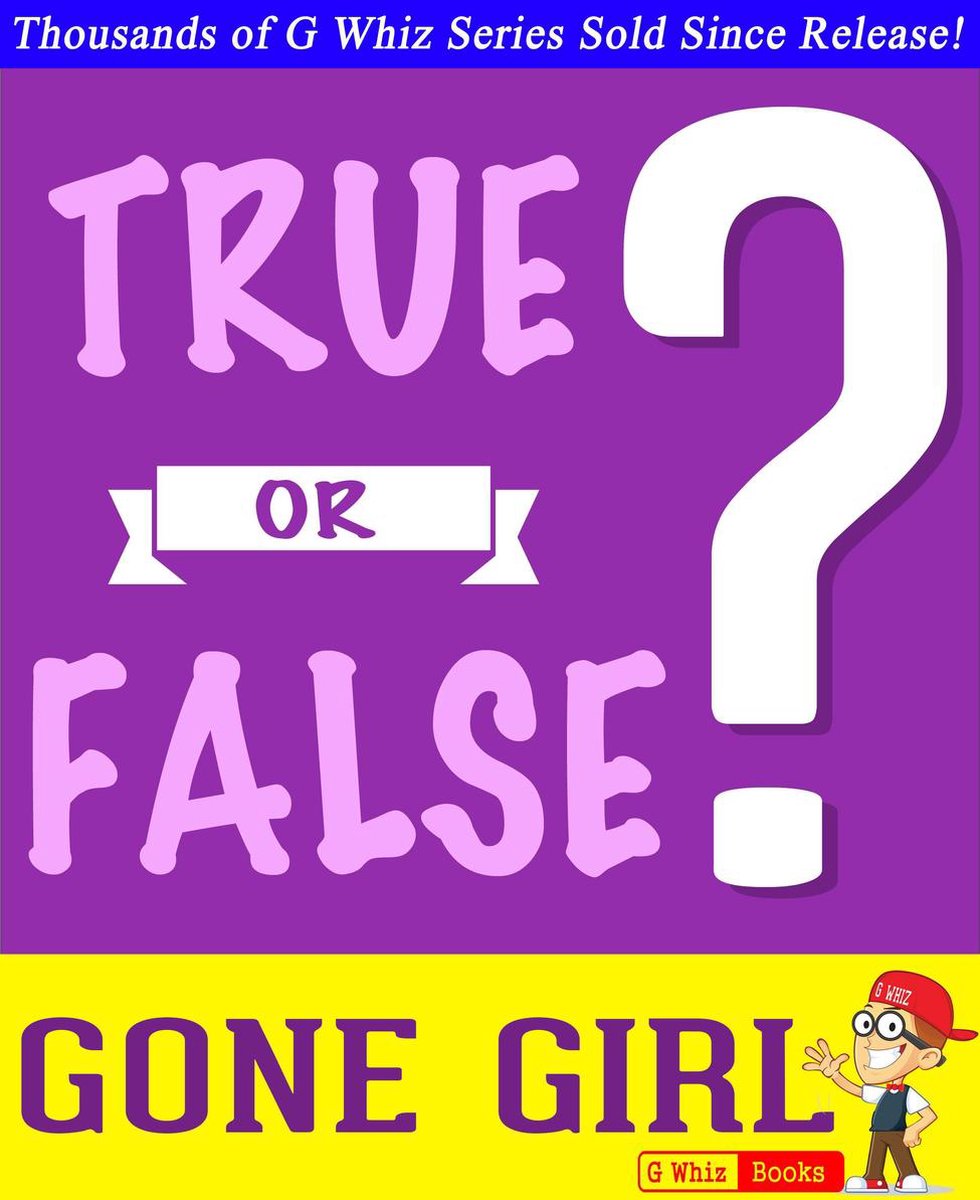 Gwhizbooks.com - chica desaparecida - ¿verdadero o falso?