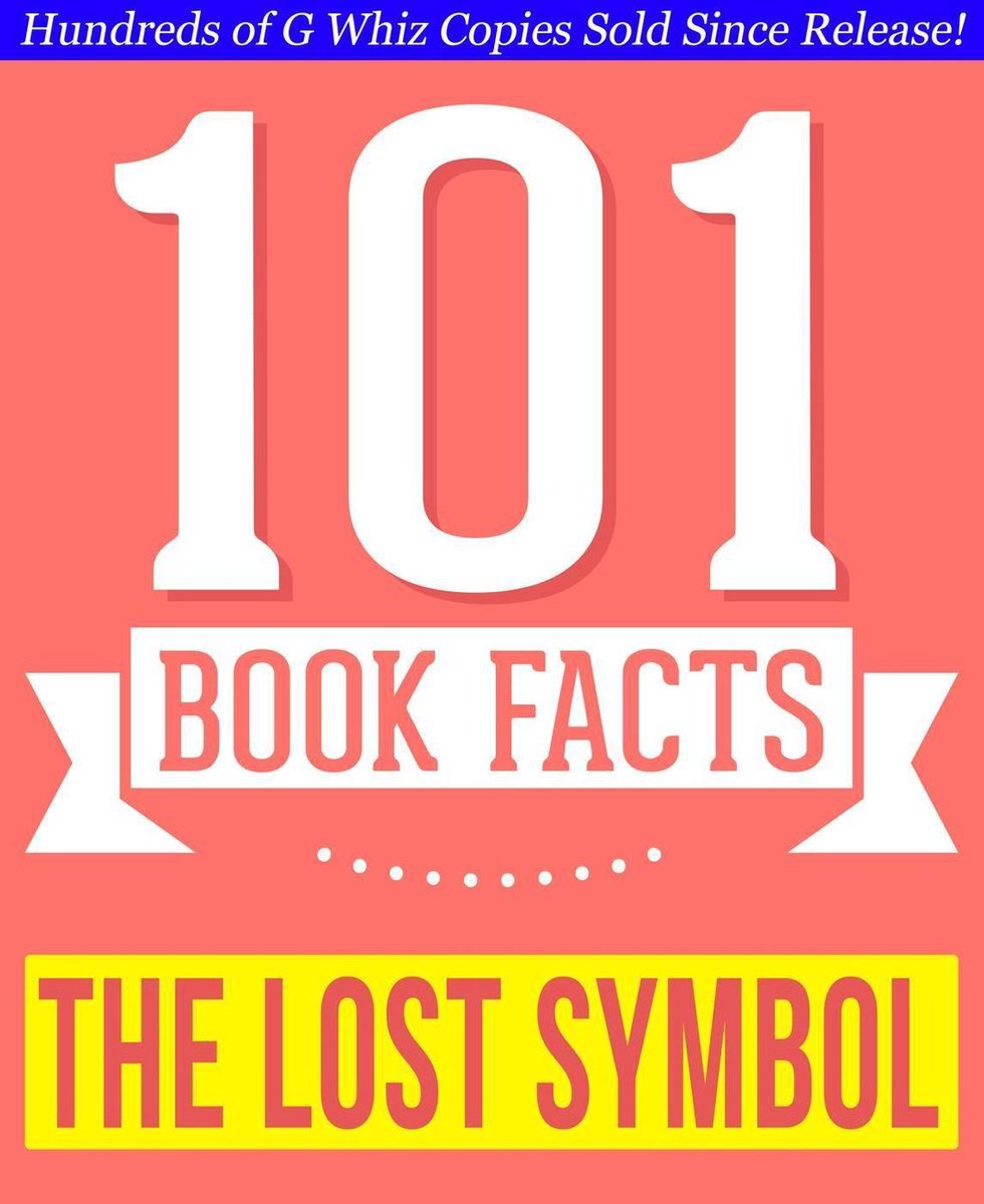 101bookfacts.com - el símbolo perdido - 101 datos sorprendentes que no sabías