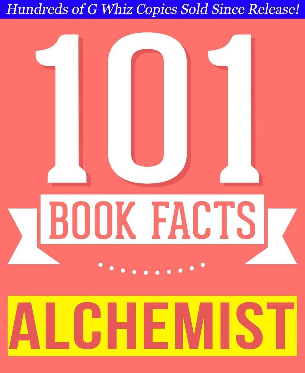 101bookfacts.com - el alquimista - 101 hechos sorprendentemente ciertos que no sabías