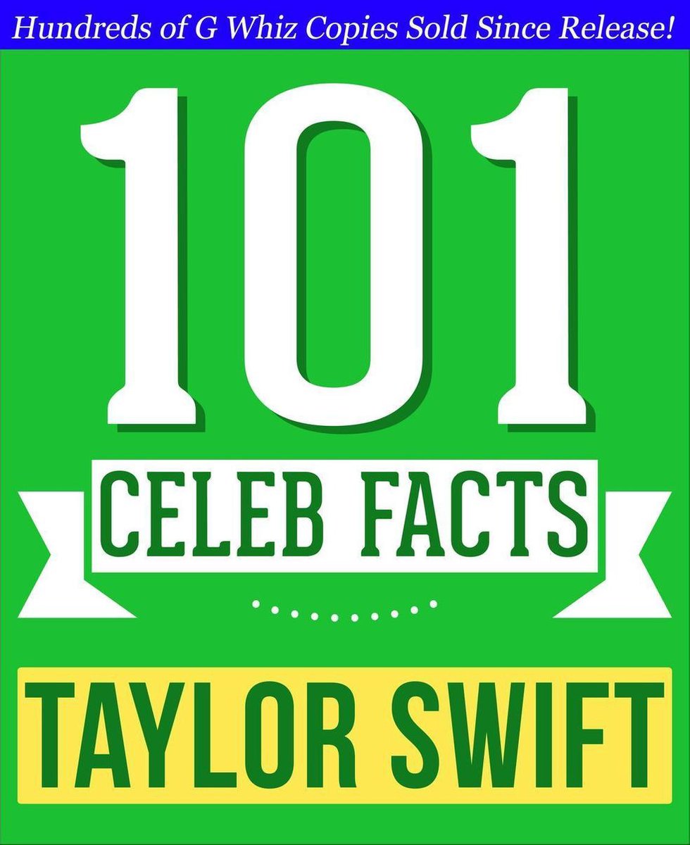 101bookfacts.com - Taylor Swift - 101 fatti sorprendenti che non sapevi