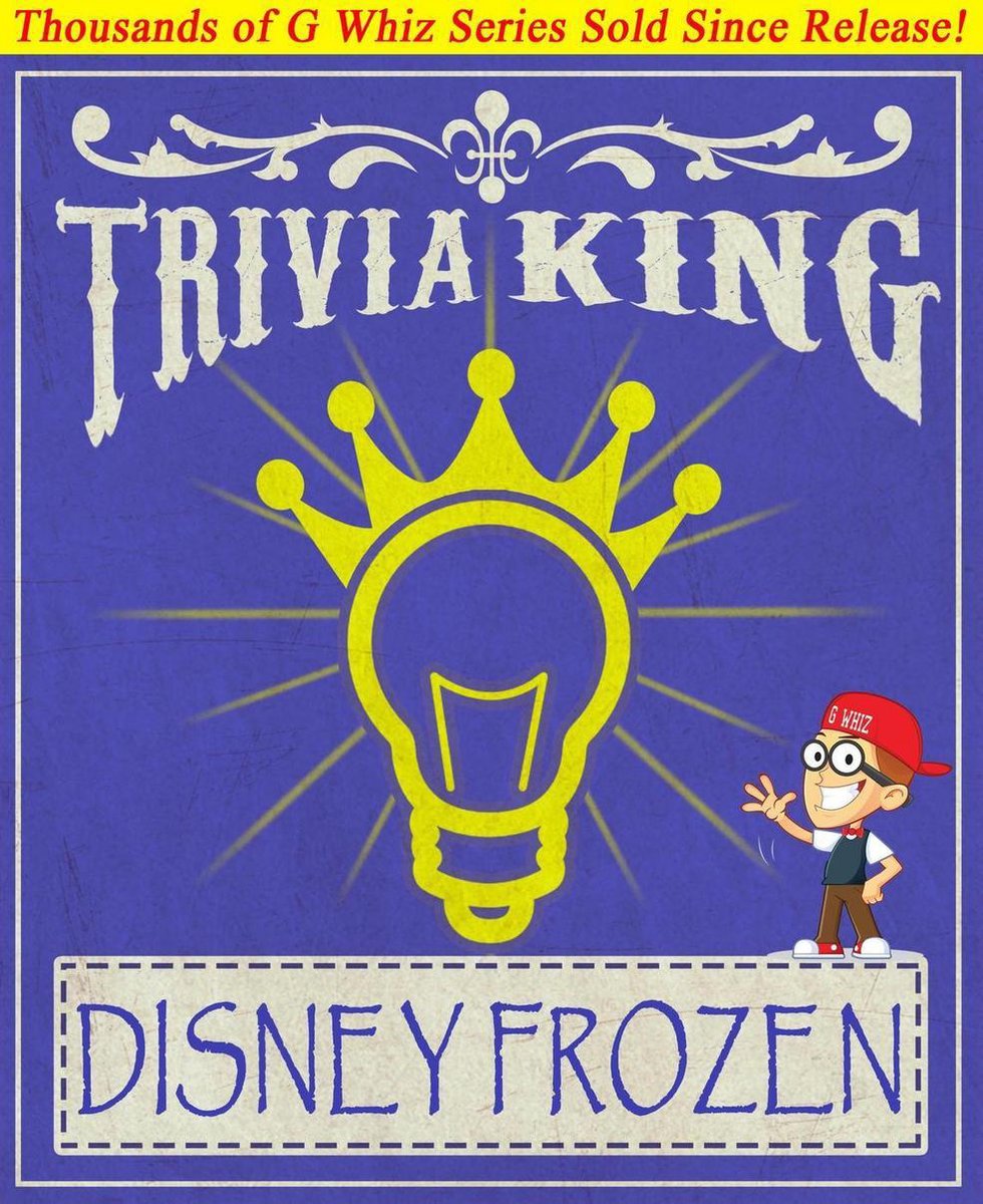 Disney gwhizbooks.com - Frozen - il re delle curiosità!