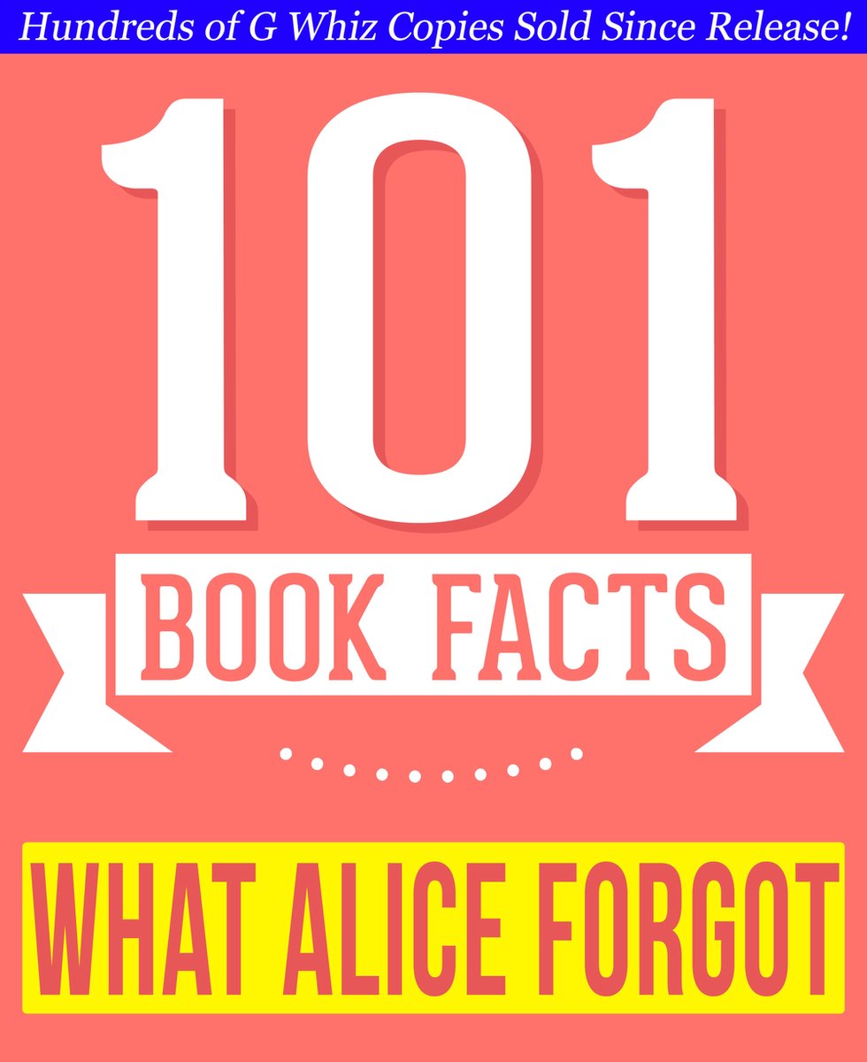 101bookfacts.com - lo que Alicia olvidó - 101 hechos sorprendentemente verdaderos que no sabías