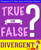 Gwhizbooks.com - trilogía divergente - ¿verdadero o falso?